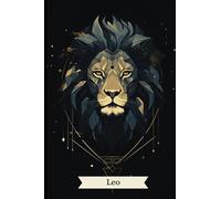 Leo: Notebook - Starsign, Zodiac, Horoscope, Journal - Gift Idea - Plain Paper: A Unique Notebook for the Curious & Creative Leo