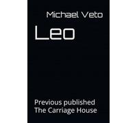 Leo: Previous published The Carriage House