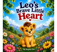 Leo’s Brave Little Heart