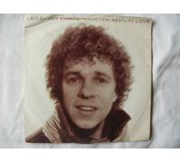 Leo Sayer - Have You Ever Been In Love - Leo Sayer 7" 45