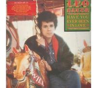 Leo Sayer - Have You Ever Been In Love LP (Vinyl Album) UK Chrysalis 1983