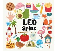 Leo Spies with a Little Eye: A Fun and Engaging Search and Find Book for Kids Ages 3-6