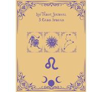 Leo Tarot Journal 3 Card Spread: Vintage Style 8.5 x 11 - 160 pages Light Yellow Gold and Purple Zodiac - Oracle Spiritual Notebook to Track and Log Progress and Personal Growth