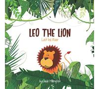 Leo the Lion Lost His Roar