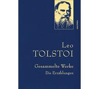 Leo Tolstoi, Gesammelte Werke: Gebunden in feinem Leinen mit goldener Schmuckprägung