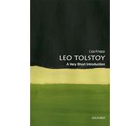 Leo Tolstoy – A Very Short Introduction (Very Short Introductions) – Oxford University Press