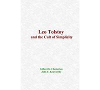 Leo Tolstoy and the Cult of Simplicity