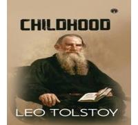 Leo Tolstoy CHILDHOOD Paperback Book Leo Tolstoy Multicolor