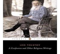 Leo Tolstoy Confession & Other Religious Writings Paperback Book Leo Tolstoy Multicolor