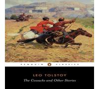 Leo Tolstoy Cossacks & Other Stories Paperback Book Leo Tolstoy Multicolor