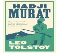 Leo Tolstoy Hadji Murat: New Translation Paperback Book Leo Tolstoy Multicolor