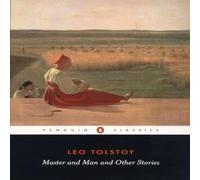 Leo Tolstoy Master & Man & Other Stories Paperback Book Leo Tolstoy Multicolor