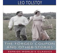 Leo Tolstoy The Forged Coupon & Other Stories (Esprios Classics) Paperback Book Leo Tolstoy Multicolor