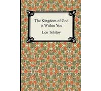 Leo Tolstoy The Kingdom of God Is Within You (Paperback)