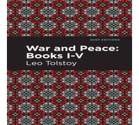 Leo Tolstoy War & Peace Books I - V - Paperback Leo Tolstoy Multicolor