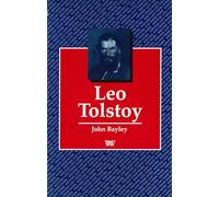 Leo Tolstoy (Writers and their Work)