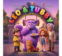 LEO & TUBBY: Il grande caso di Leo & Lily (I DOSSIER DEL DETECTIVE LEO)