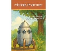 Leo und das Gartenraumschiff