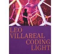 Leo Villareal : Coding Light