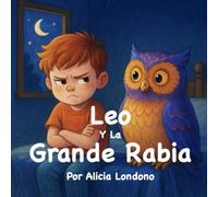 Leo Y La Grande Rabia (Leo series)