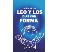 LEO Y LOS DÍAS CON FORMA