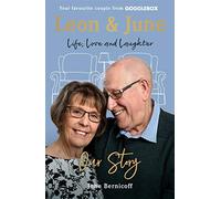 Leon and June: Our Story: Life, Love & Laughter