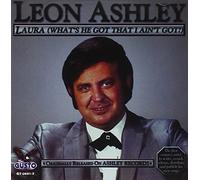 LEON ASHLEY - Laura (What's He Got That