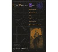 Leon Battista Alberti - Master Builder of the Italian Renaissance (COBE)