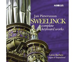 Léon Berben - Jan Pieterszoon Sweelinck: Complete Keyboard Works