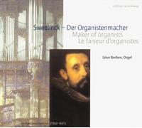 Leon Berben - SWEELINCK:MAKER OF ORGANISTS