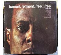 Leon Bibb - Foment, Ferment, Free... Free