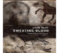 Leon Bloy Sweating Blood Paperback Book Leon Bloy Multicolor