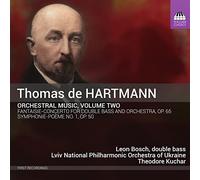 Leon Bosch; Lviv National Philharmonic Orchestra of Ukraine - Thomas de Hartmann: Orchestral Music, Vol. 2