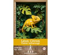 Léon Citron - Vision infrarouge (Que fais-tu ?)