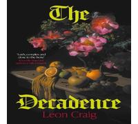 Leon Craig Decadence Hardback Book Leon Craig Multicolor