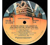 Leon Haywood - Don't Push It Don't Force It / Who You Been Giving It Up To