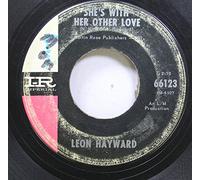 Leon Haywood - leon hayward 45 RPM she's with her other love / pain in my heart