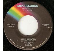 Leon Haywood - super sexy / life goes on 45 rpm single