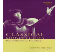 Leon Katz Classical Monologues: Women : From the Restoration to Bernard Shaw Leon Katz Multicolor