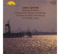 Leon Levitch: Ricordo di Mario / Fantasia for Oboe and Strings / Quintet for Flute and Strings and other works by Levitch