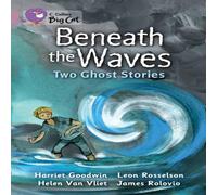 Leon Rosselson Beneath the Waves: Two Ghost Stories Paperback Book Leon Rosselson Multicolor