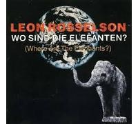 Leon Rosselson - Wo Sind die Elefanten [ Where are the Elephants?]