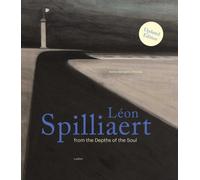 Leon Spilliaert. From the Depths of the Soul : Updated Edition