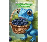 Leon the Chameleon and the Berry Adventure