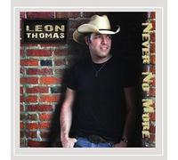 Leon Thomas (Country) - Never No More