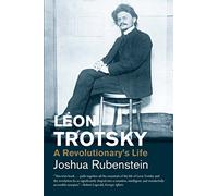 Leon Trotsky: A Revolutionary's Life (Jewish Lives)