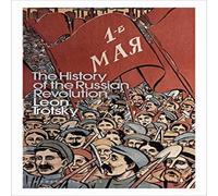 Leon Trotsky History of the Russian Revolution Paperback Book Leon Trotsky Multicolor