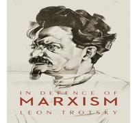 Leon Trotsky In Defence of Marxism Paperback Book Leon Trotsky Multicolor