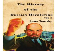 Leon Trotsky The History of The Russian Revolution Volume-II Paperback Book Leon Trotsky Multicolor