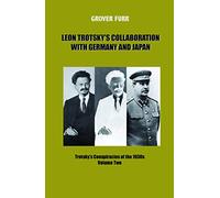 Leon Trotsky's Collaboration with Germany and Japan